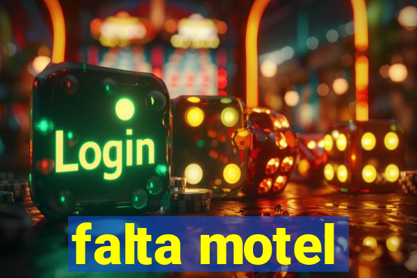 falta motel